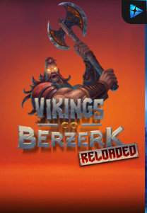 Bocoran RTP Vikings Go Berzerk Reloaded di Bukti Jackpot Bento188 Situs Slot Gacor