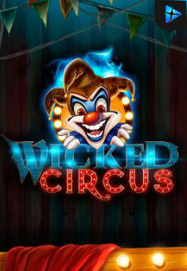 Bocoran RTP Wicked Circus di Bukti Jackpot Bento188 Situs Slot Gacor