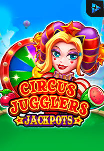 Bocoran RTP Circus Jugglers Jackpots di Bukti Jackpot Bento188 Situs Slot Gacor