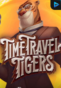 Bocoran RTP Time Travel Tigers di Bukti Jackpot Bento188 Situs Slot Gacor