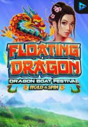 Bocoran RTP Floating Dragon - Boat Festival di Bukti Jackpot Bento188 Situs Slot Gacor