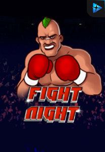 Bocoran RTP Fight Night di Bukti Jackpot Bento188 Situs Slot Gacor