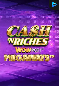 Bocoran RTP Cash 'N Riches Megaways™ di Bukti Jackpot Bento188 Situs Slot Gacor