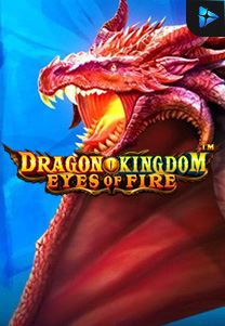 Bocoran RTP Dragon Kingdom Eyes of Fire di Bukti Jackpot Bento188 Situs Slot Gacor